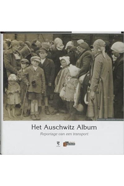 Het Auschwitz album. Reportage van een transport